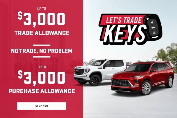 UP TO $3,000 TRADE ALLOWANCE